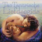 Tao tantrische liefdesgids 9789077908143, Livres, Grossesse & Éducation, Dick Nijssen, Verzenden