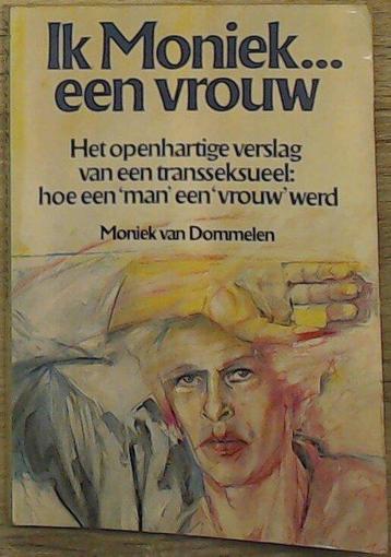 Ik moniek een vrouw 9789010032881 Dommelen, Verzenden, Dommelen