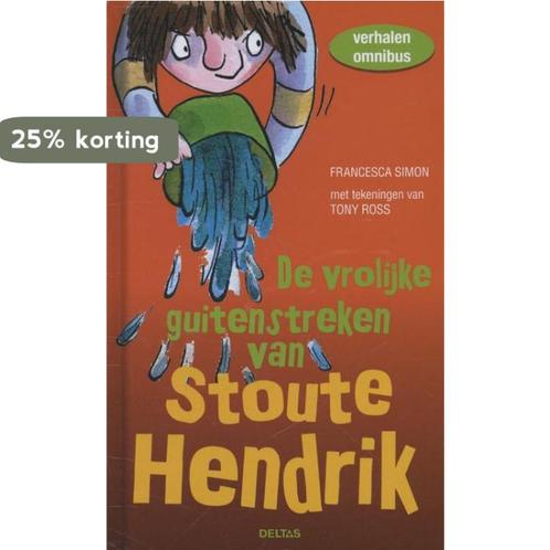 De vrolijke guitenstreken van stoute Hendrik 9789044737905, Livres, Livres pour enfants | Jeunesse | Moins de 10 ans, Envoi