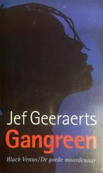Gangreen 1 & 2 / Gangreen / 1-2 9789029060370 Jef Geeraerts, Boeken, Verzenden, Gelezen, Jef Geeraerts