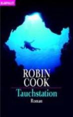 Cook, R: Tauchstation 9783442356812 Robin Cook, Boeken, Verzenden, Gelezen, Robin Cook