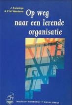 Op weg naar een lerende organisatie 9789001820107, Boeken, Economie, Management en Marketing, Gelezen, Joop Swieringa, A.F.M. Wierdsma
