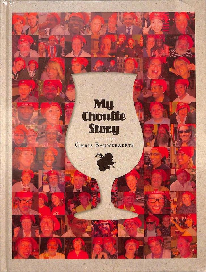 My chouffe story 9789491513039 Chris Bauweraerts, Boeken, Taal | Engels, Zo goed als nieuw, Verzenden