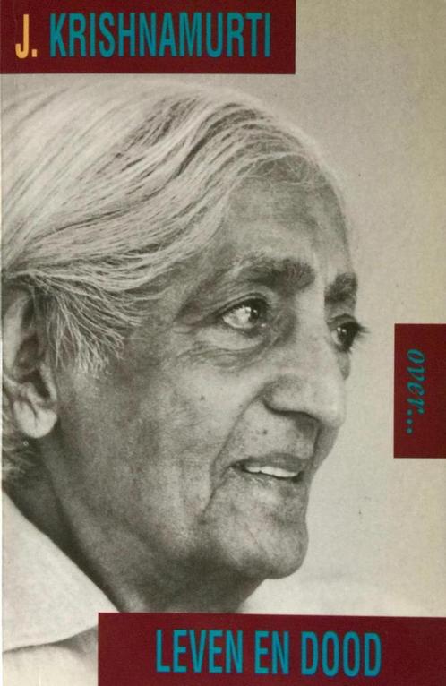 Krishnamurti over... leven en dood / Krishnamurti over..., Boeken, Filosofie, Gelezen, Verzenden