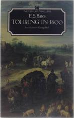 Touring in 1600 9780712614955, Livres, Ernest Stuart Bates, George Bull, Verzenden