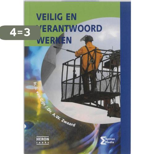 Veilig en verantwoord werken / Heron-reeks 9789077423844, Boeken, Schoolboeken, Zo goed als nieuw, Verzenden