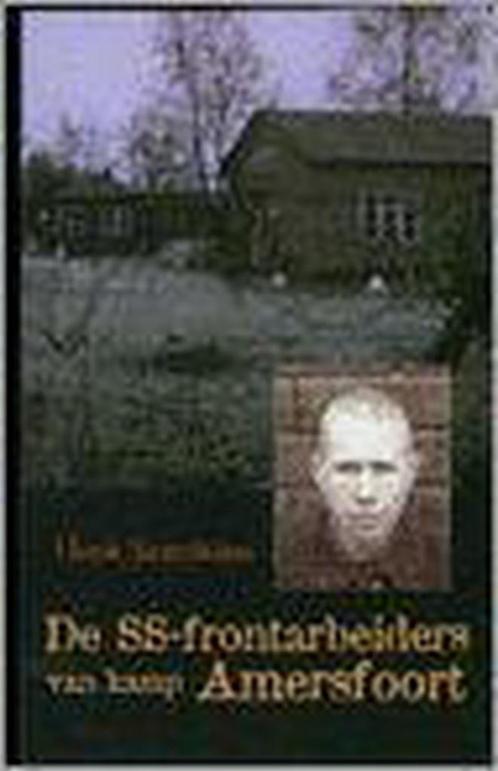 SS-FRONTARBEIDERS V KAMP AMERSFOORT 9789029716383, Boeken, Oorlog en Militair, Gelezen, Verzenden