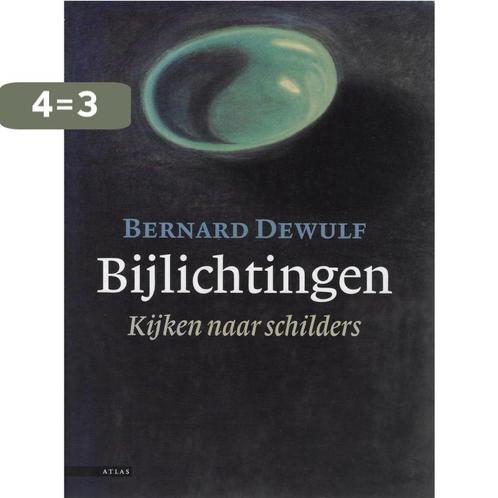 Bijlichtingen 9789045005935 B. Dewulf, Boeken, Literatuur, Gelezen, Verzenden