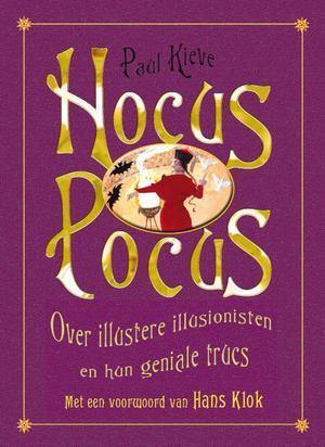 Hocus Pocus : over illustere illusionisten en hun geniale, Livres, Langue | Langues Autre, Envoi