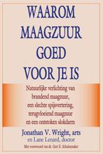 Waarom maagzuur goed voor je is 9789079872497, Verzenden, Zo goed als nieuw, Jonathan V. Wright