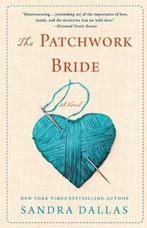 The Patchwork Bride 9781250174048 Sandra Dallas, Verzenden, Gelezen, Sandra Dallas