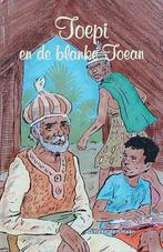 Toepi en de blanke toean 9789072186645 Ditteke den Haan, Verzenden, Gelezen, Ditteke den Haan