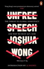 Unfree Speech 9780753554791, Joshua Wong, Jason Y. Ng, Verzenden