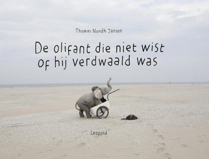 De olifant die niet wist of hij verdwaald was 9789025870546, Boeken, Prentenboeken en Plaatjesalbums, Zo goed als nieuw, Verzenden