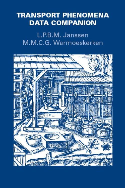 Transport phenomena data companion 9789071301599, Boeken, Techniek, Zo goed als nieuw, Verzenden