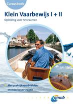 Cursusboek Klein vaarbewijs I + II 2012 9789018033859, Verzenden, Gelezen