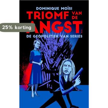 Triomf van de angst 9789024423705 Dominique Moïsi, Verzenden, Dominique Moïsi
