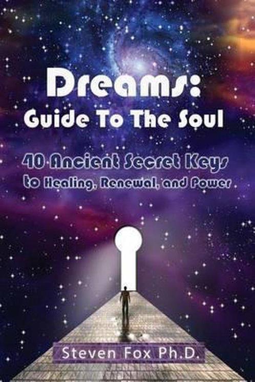 Dreams: Guide To The Soul - Steven Fox - 9781492239635 - Pap, Boeken, Esoterie en Spiritualiteit, Verzenden