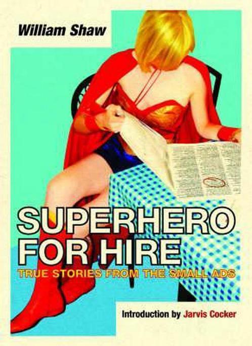 Superhero for Hire 9781843543169, Livres, Livres Autre, Envoi