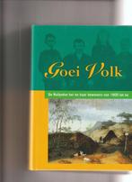 Goei volk - De Nulandse hei en haar bewoners van 1800 tot nu, Chr. van Helvoirt, J.W.M. Heijmans, Verzenden