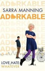 Adorkable 9781907411007 Sarra Manning, Verzenden, Zo goed als nieuw, Sarra Manning