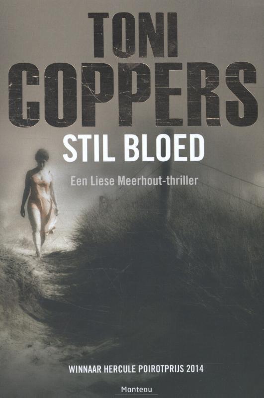 Stil bloed / Meesters in misdaad 9789022332870 Toni Coppers, Boeken, Thrillers, Gelezen, Verzenden