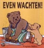 Even wachten ! 9789058931412 V. Miller, Boeken, Verzenden, Gelezen, V. Miller