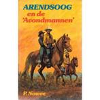 Arendsoog 49: Arendsoog en de Avondmannen 9789020832938, Boeken, Gelezen, Paul Nowee, H.G. Kresse, Verzenden