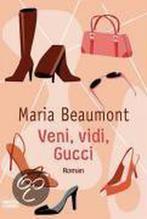 Veni, vidi, Gucci 9783404157228 Maria Beaumont, Boeken, Verzenden, Gelezen, Maria Beaumont