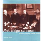 Met enige schroom 9789072575661 J. de Roos, Boeken, Verzenden, Zo goed als nieuw, J. de Roos