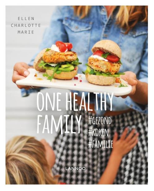 One healthy family 9789401445955, Livres, Livres de cuisine, Envoi