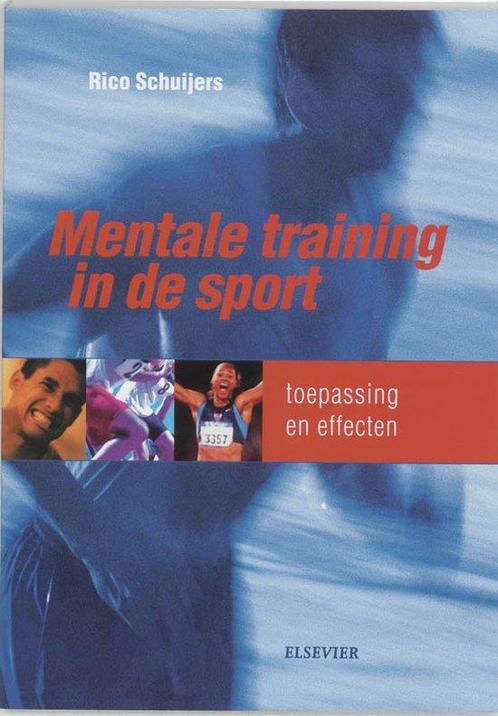 Mentale training in de sport - Rico Schuijers - 978903522696, Boeken, Hobby en Vrije tijd, Verzenden