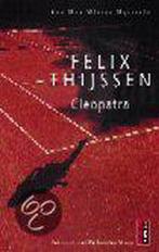 Cleopatra / Poema thriller 9789024545025 Felix Thijssen, Boeken, Verzenden, Gelezen, Felix Thijssen