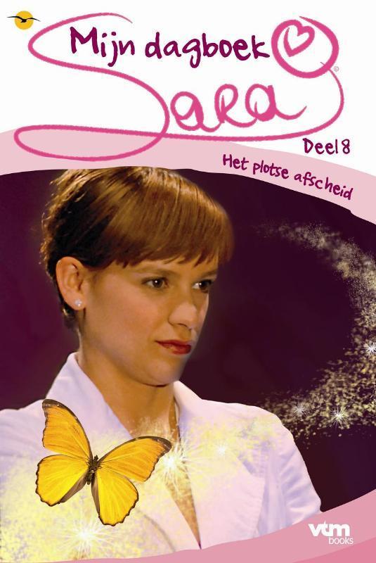 Het plotse afscheid / Sara mijn dagboek / 8 9789057203923, Boeken, Romans, Gelezen, Verzenden
