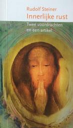 Innerlijke rust 9789083081106 Rudolf Steiner, Verzenden, Rudolf Steiner