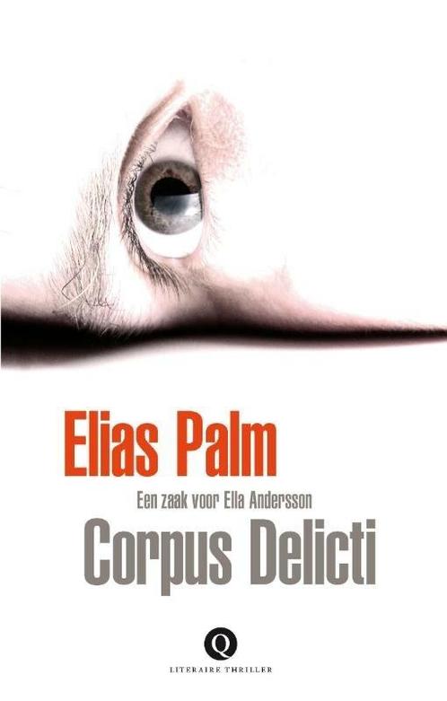 Corpus delicti (9789021442488, Elias Palm) (Elias Palm), Boeken, Romans, Nieuw, Verzenden