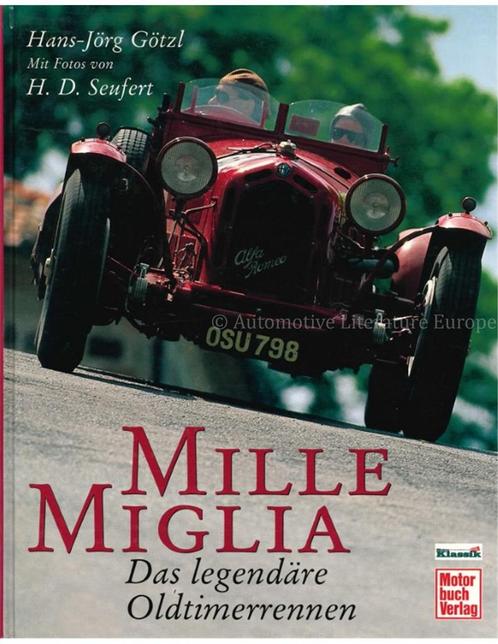 MILLE MIGLIA, DAS LEGENDÄRE OLDTIMERRENNEN, Boeken, Auto's | Boeken