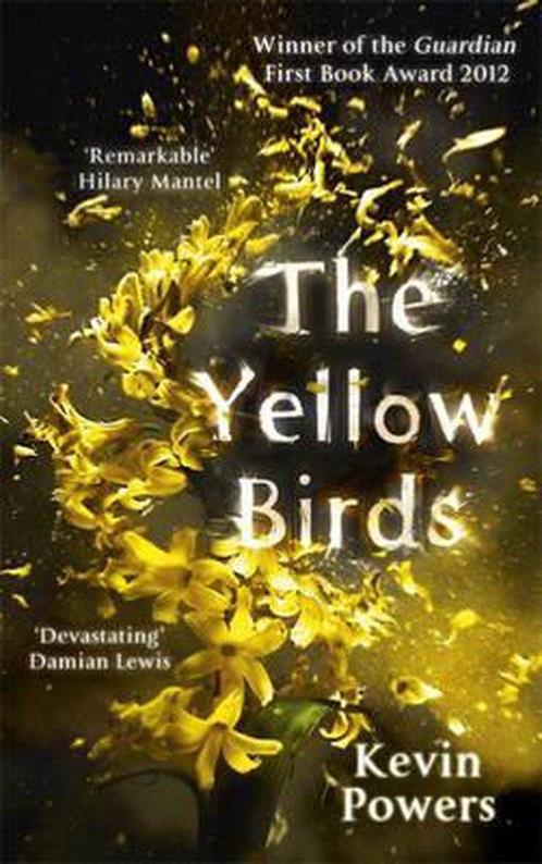 Yellow Birds 9781444768763, Livres, Livres Autre, Envoi