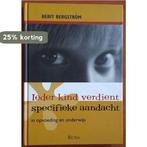 Ieder Kind Verdient Specifieke Aandacht 9789188298799, Boeken, Verzenden, Gelezen, Berit Bergström