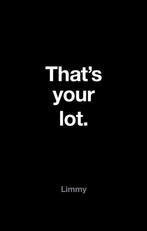 That’s Your Lot 9780008172619 Brian Limond, Verzenden, Zo goed als nieuw, Brian Limond