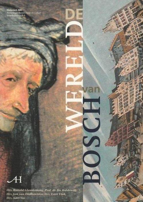 Wereld De Van Bosch 9789070706326, Livres, Art & Culture | Arts plastiques, Envoi