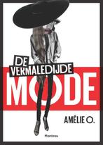 De vermaledijde mode 9789022334249, Amélie O, Amelie O., Verzenden