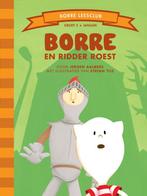 De Gestreepte Boekjes - Borre en ridder Roest 9789089220226, Jeroen Aalbers, Verzenden