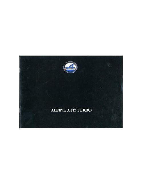 1993 ALPINE A610 TURBO BROCHURE FRANS, Livres, Autos | Brochures & Magazines, Enlèvement ou Envoi