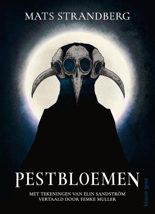 Pestbloemen 9789062222704 Mats Strandberg, Boeken, Kinderboeken | Jeugd | 10 tot 12 jaar, Zo goed als nieuw, Verzenden