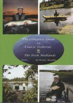 The Complete Guide to Coarse Fisheries in the Irish, Gelezen, Bernie Murphy, Verzenden