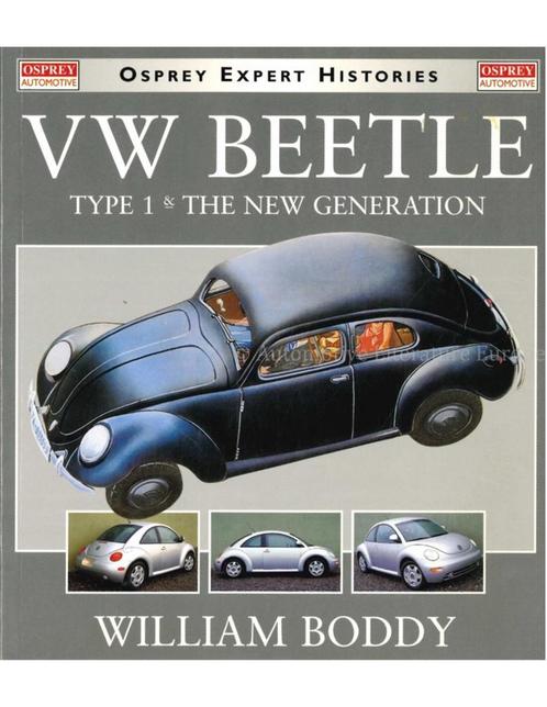 VW BEETLE TYPE 1 & THE NEW GENERATION, OSPREY EXPERT, Boeken, Auto's | Boeken