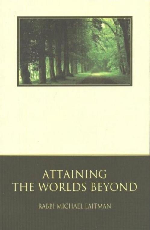 Attaining the Worlds Beyond 9780973190908 Michael Laitman, Boeken, Overige Boeken, Zo goed als nieuw, Verzenden