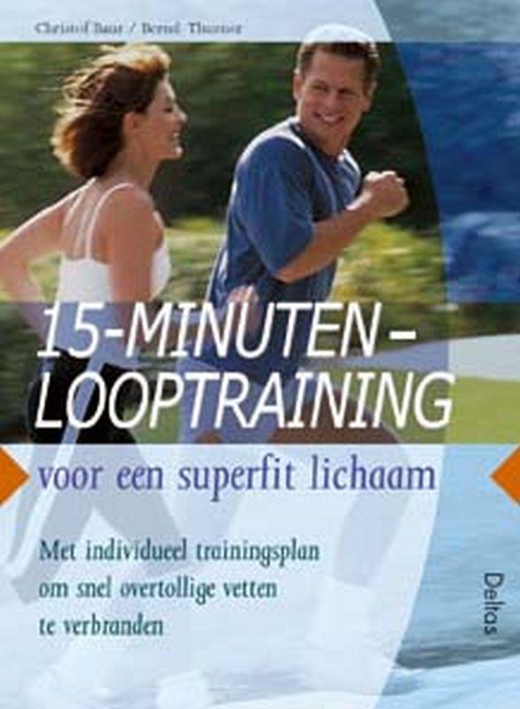 15-minuten-looptraining voor een superfit lichaam C. Baur, Livres, Loisirs & Temps libre, Envoi