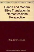 Canon and Modern Bible Translation in Interconfessional, Livres, Lenart J. de Regt, Verzenden